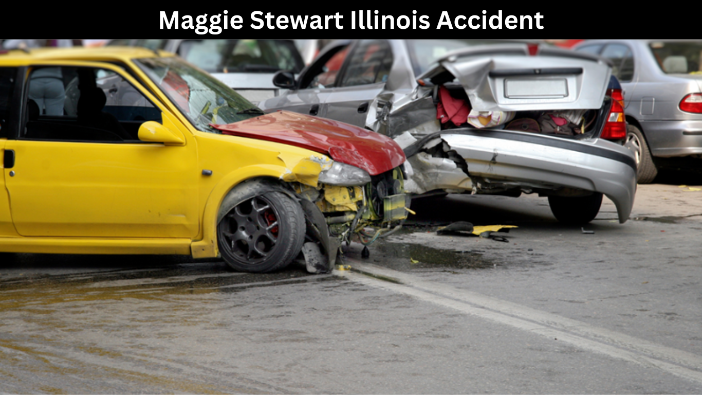 Maggie Stewart Illinois Accident