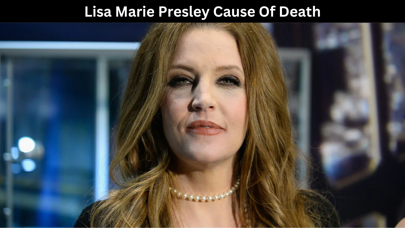 Lisa Marie Presley Cause Of Death