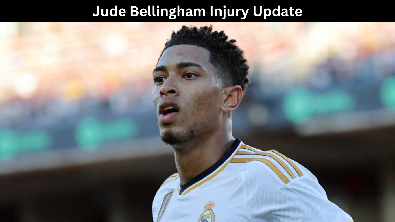 Jude Bellingham Injury Update