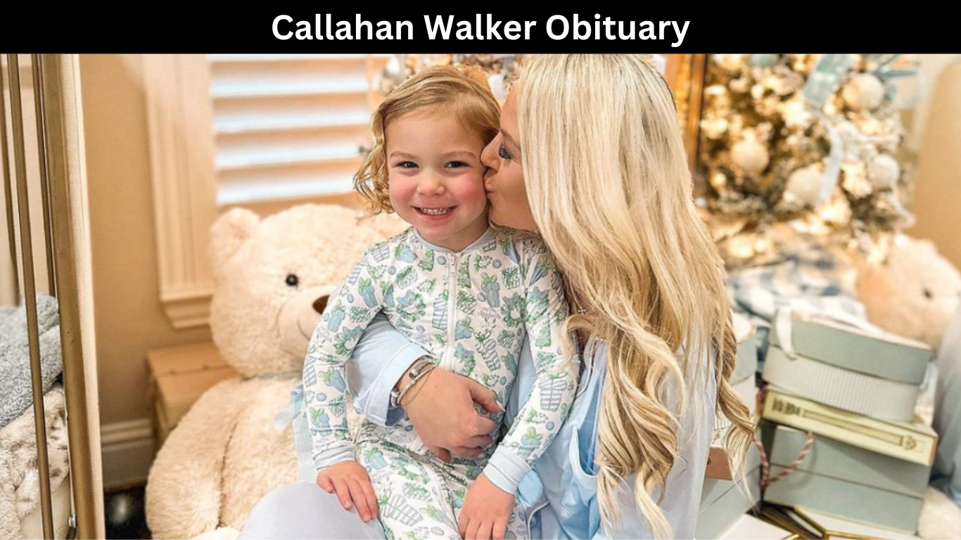 Callahan Walker Obituary