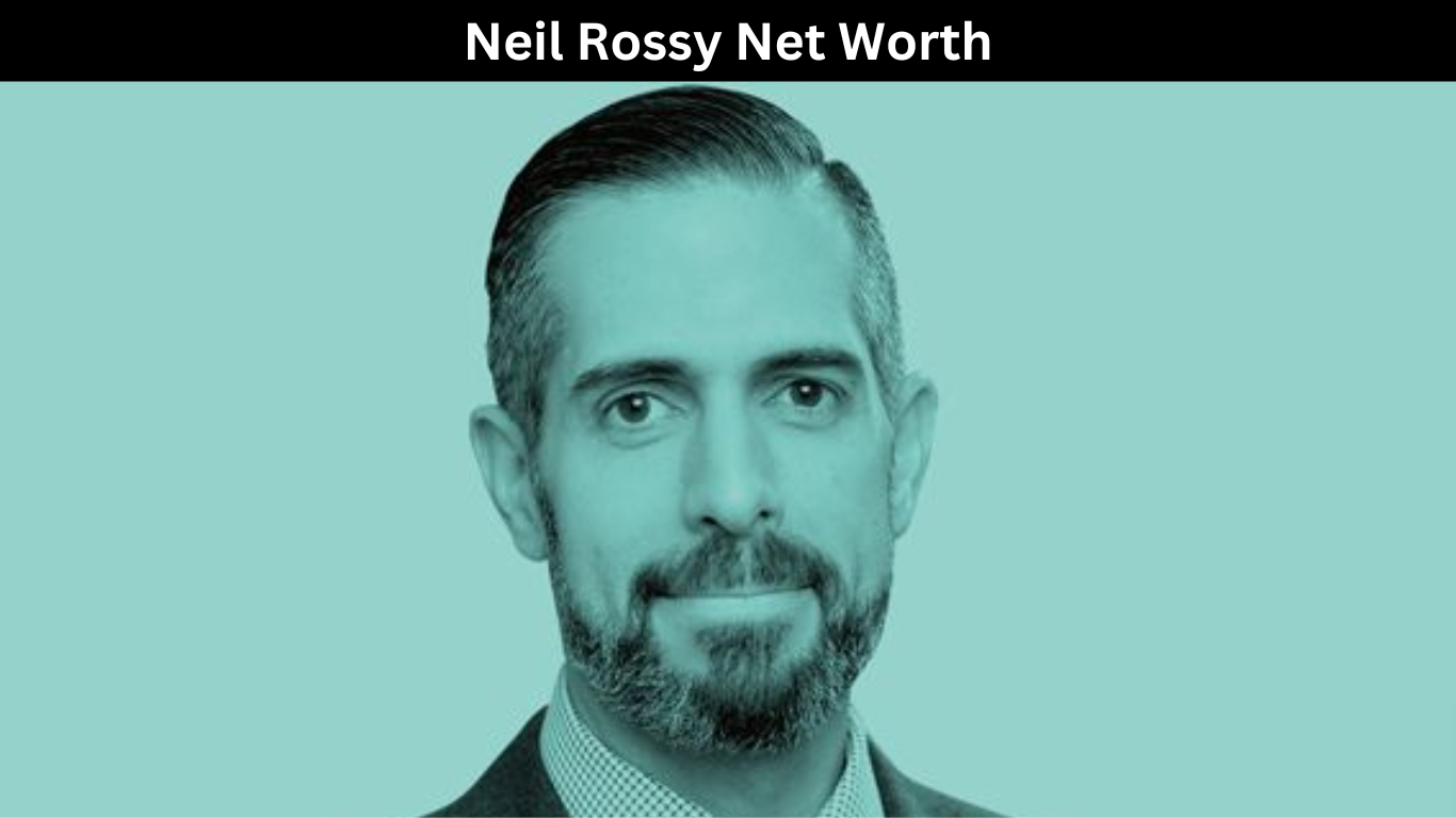 Neil Rossy Net Worth