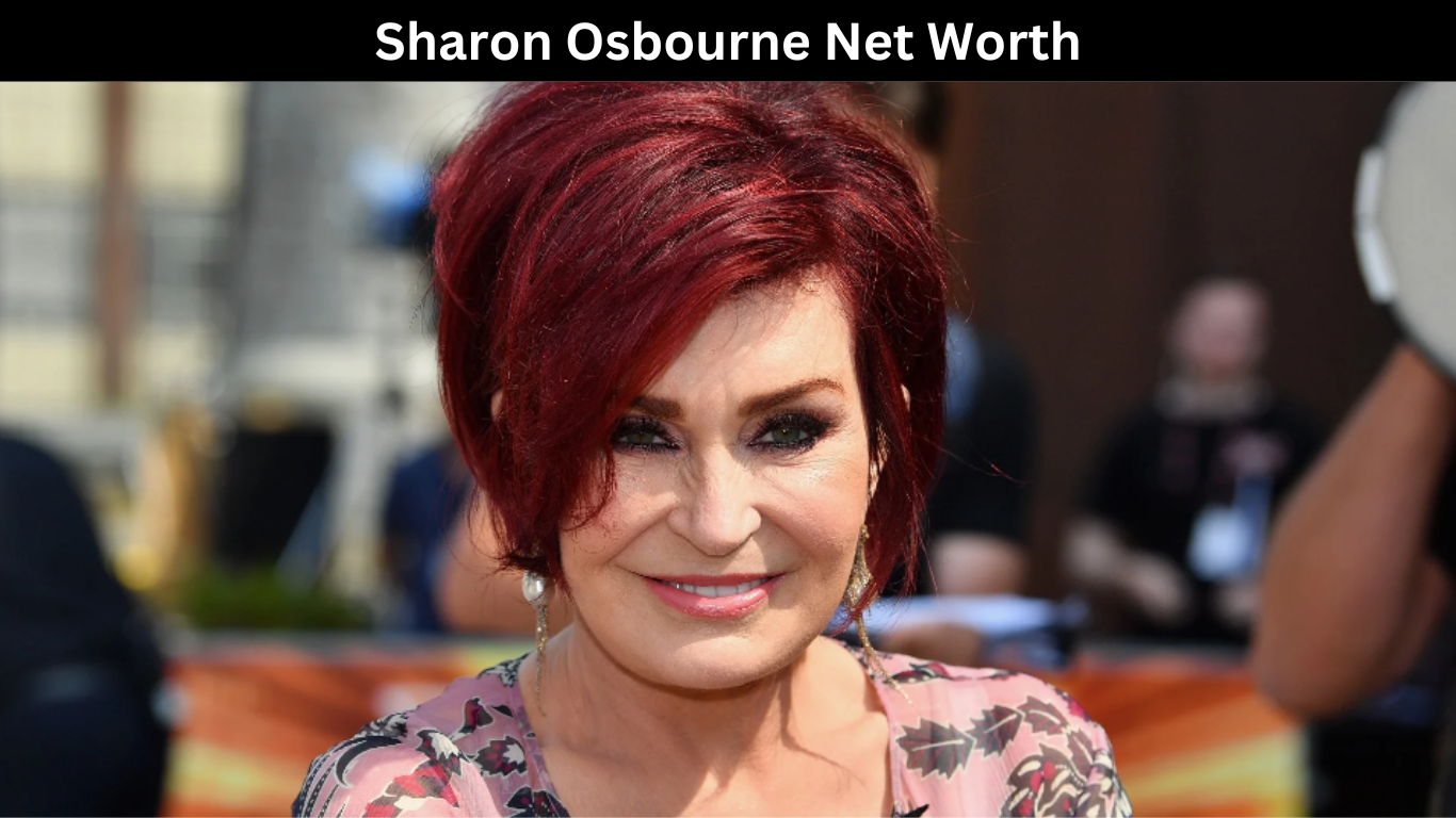 Sharon Osbourne Net Worth Age, Family, Career, Personality & More