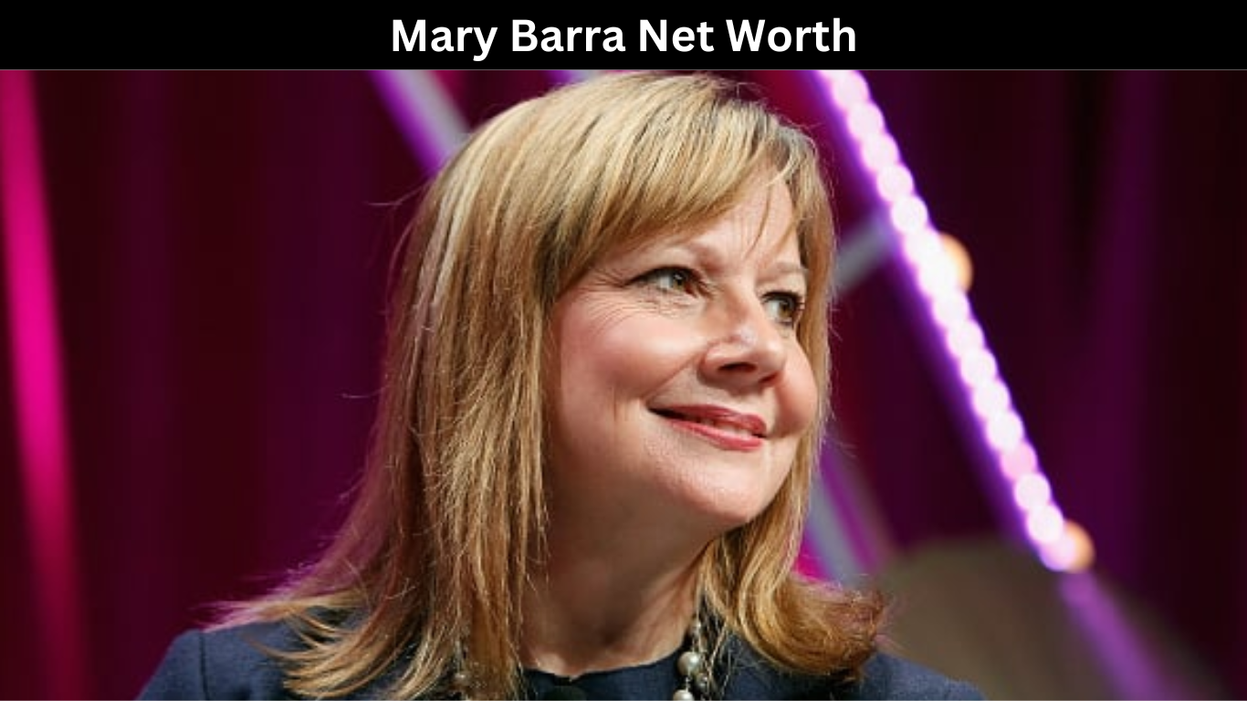 Mary Barra Net Worth