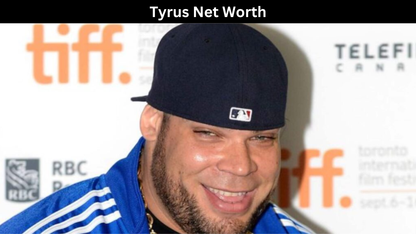 Tyrus Net Worth