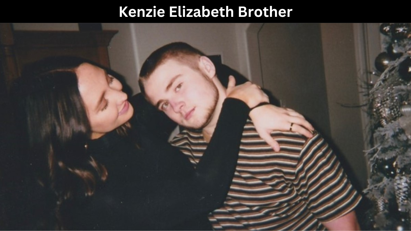 Kenzie Elizabeth Brother