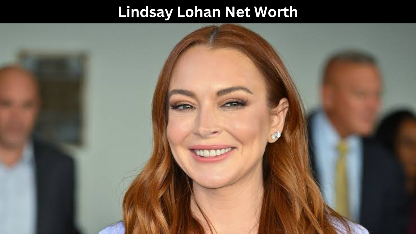 Lindsay Lohan Net Worth