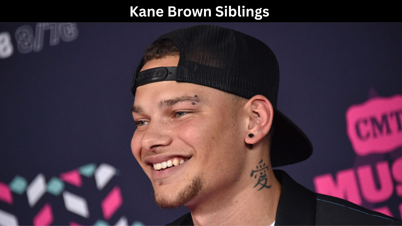 Kane Brown Siblings