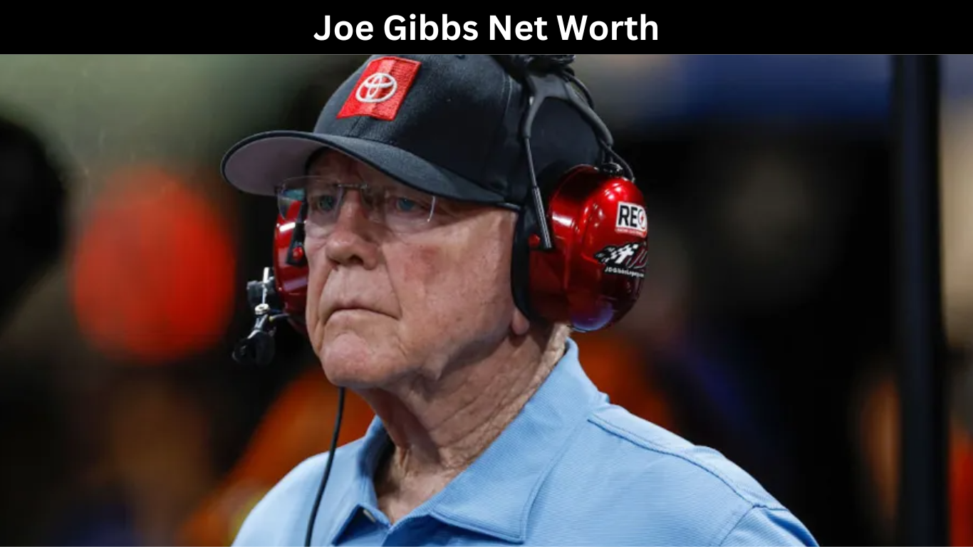 Joe Gibbs Net Worth