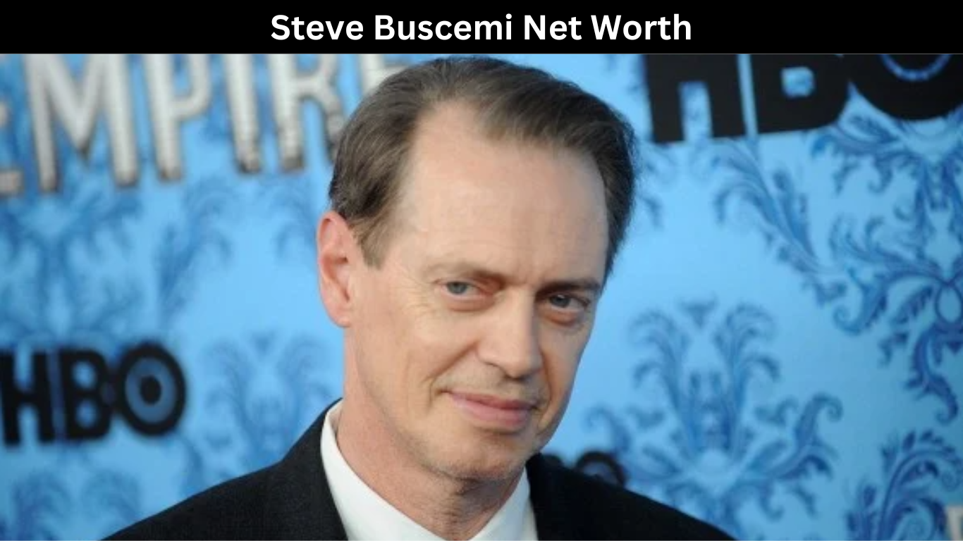 Steve Buscemi Net Worth